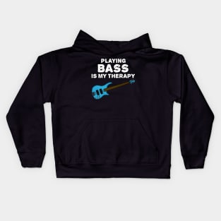 Playing Bass Is My Therapy, Bassist Funny Kids Hoodie